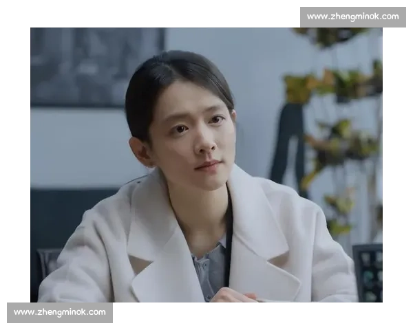 陈昊宇以细腻演技展现多面魅力塑造荧幕鲜活女性角色成长之路